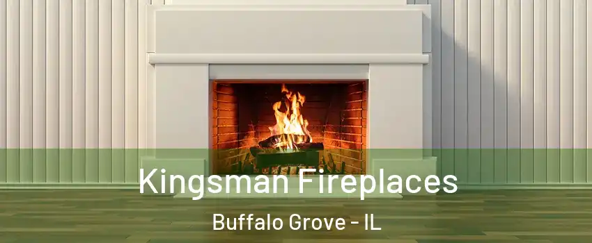  Kingsman Fireplaces Buffalo Grove - IL