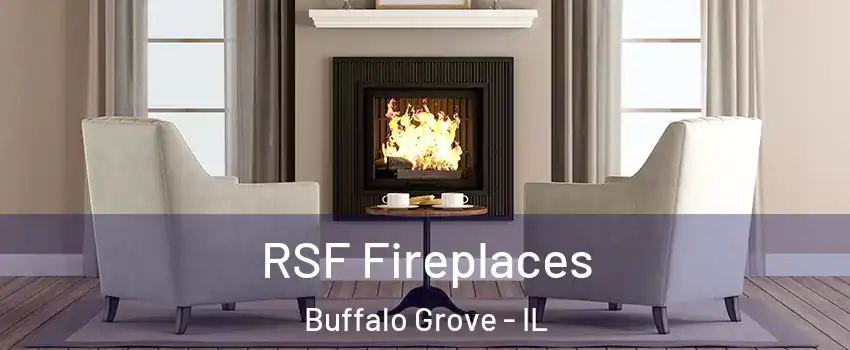  RSF Fireplaces Buffalo Grove - IL