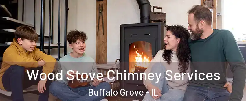  Wood Stove Chimney Services Buffalo Grove - IL